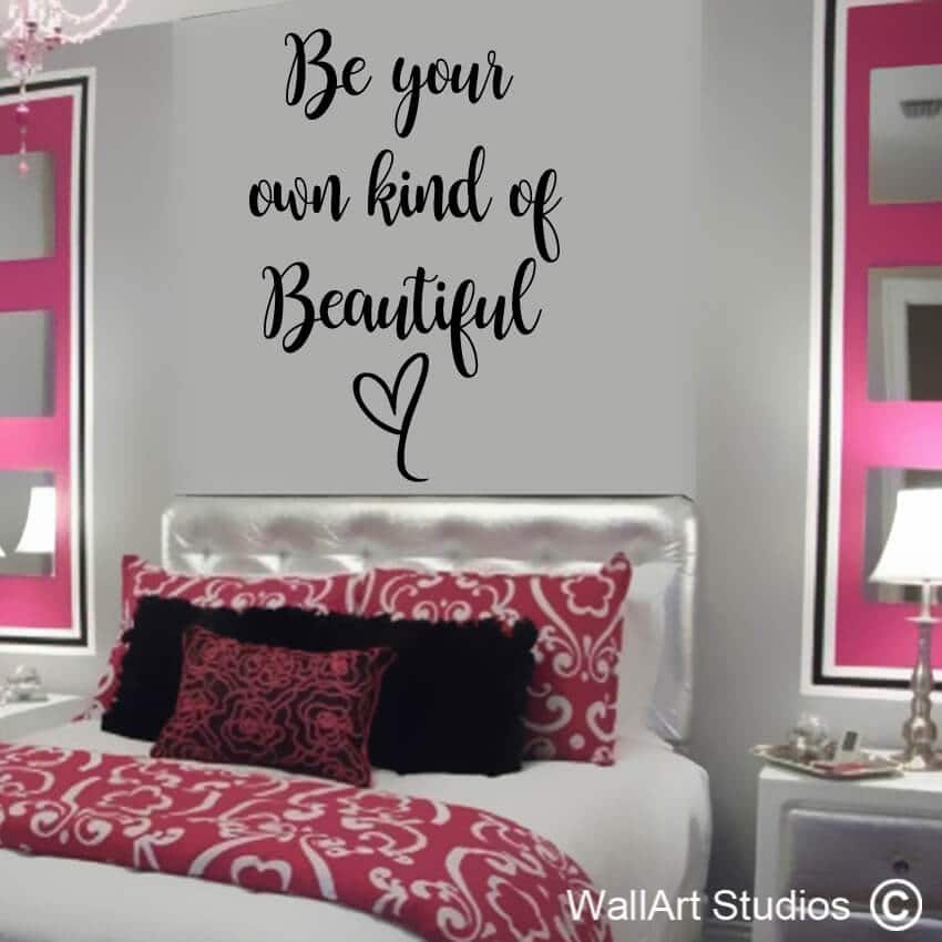 Be your own kind of beautiful